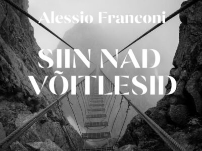 Alessio Franconi fotonäitus<b> „SIIN NAD VÕITLESID! Sõjatander Itaalia ja Prantsuse Alpides“</b>Kiek in de Köki tornis