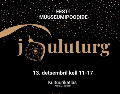 December 13<br><b>Christmas market of Estonian museum shops</b>
